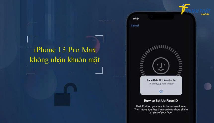 iPhone 13 Pro Max không nhận khuôn mặt iPhone 13 Pro Max không nhận khuôn mặt