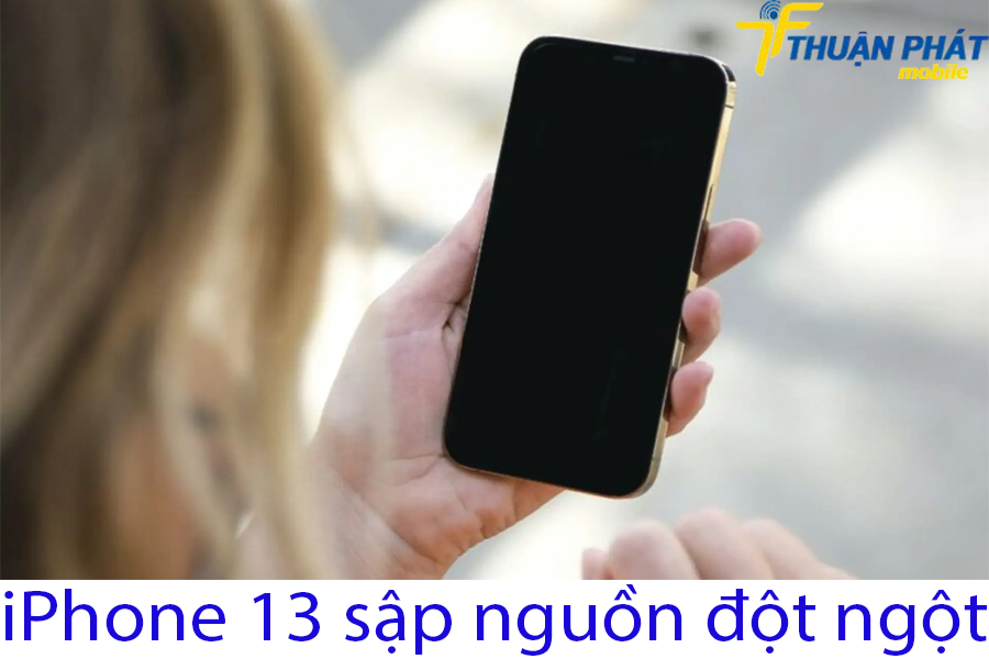 iPhone 13 sập nguồn đột ngột iPhone 13 sập nguồn đột ngột