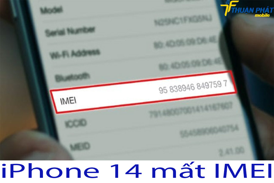 iPhone 14 mất IMEI