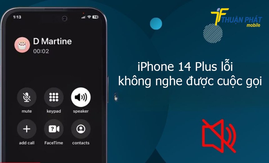 iPhone 14 Plus lỗi không nghe được cuộc gọi