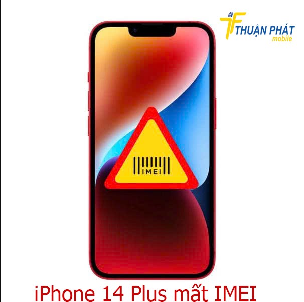 iPhone 14 Plus mất imei iPhone 14 Plus mất imei