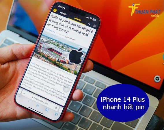 iPhone 14 Plus nhanh hết pin
