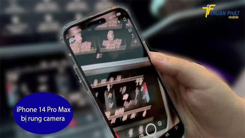 iPhone 14 Pro Max bị rung camera