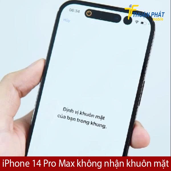 iPhone 14 Pro Max không nhận khuôn mặt