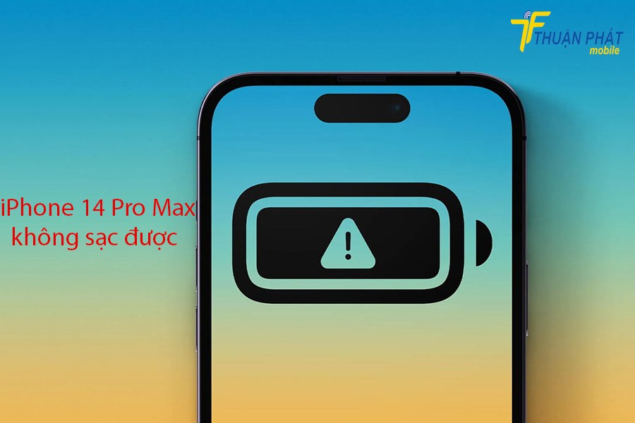 iPhone 14 Pro Max không sạc được