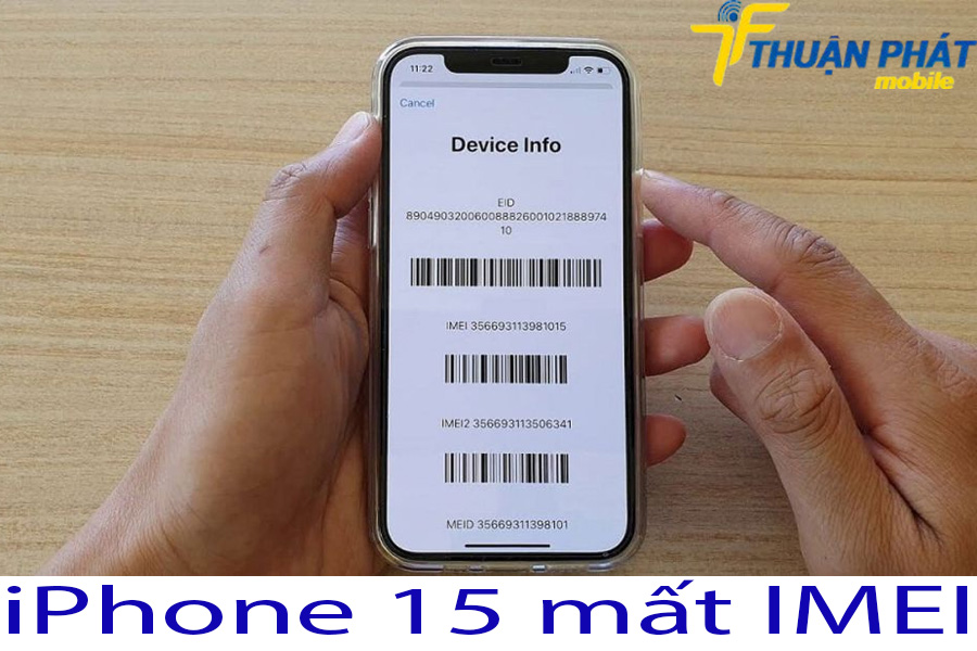 iPhone 15 mất IMEI iPhone 15 mất IMEI