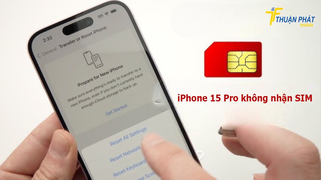 iPhone 15 Pro không nhận sim