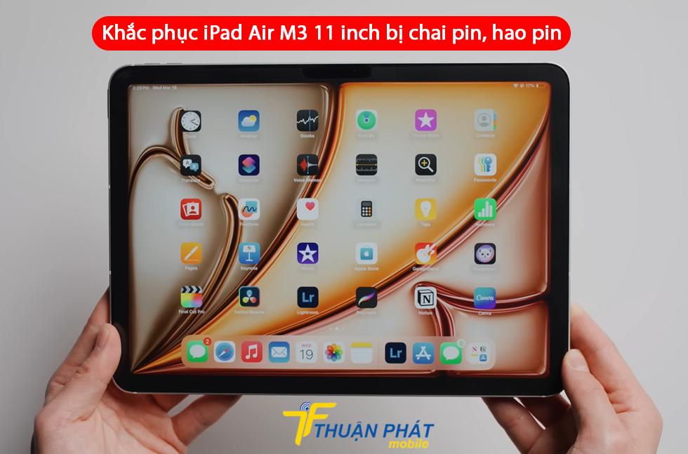 Khắc phục iPad Air M3 11 inch bị chai pin, hao pin