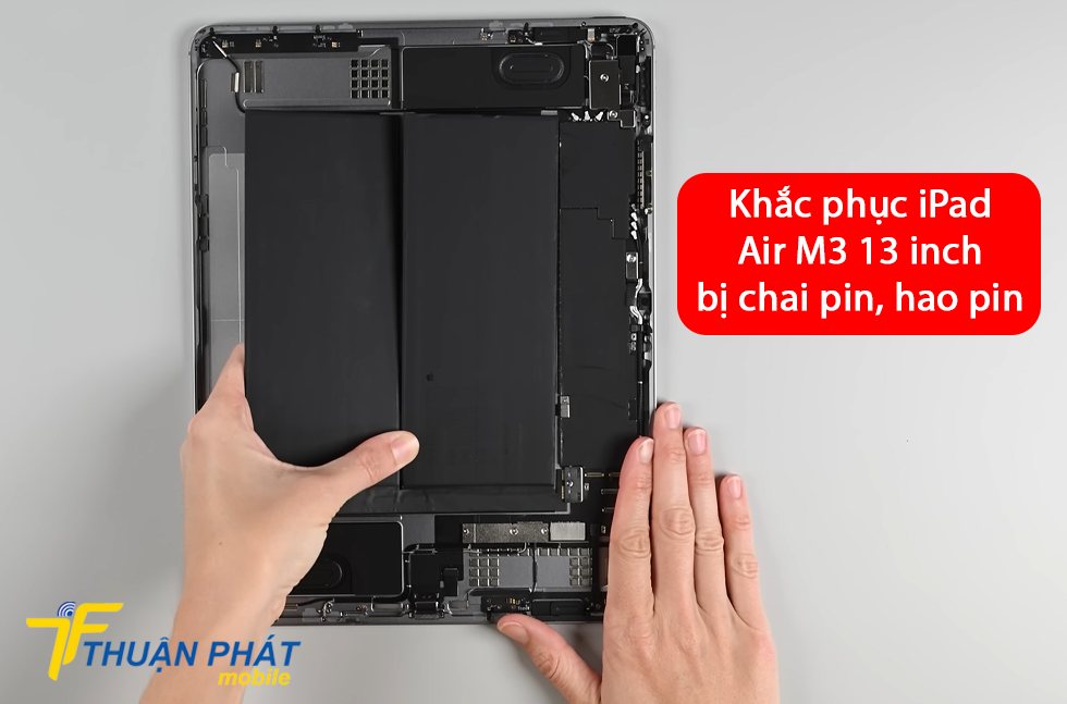 Khắc phục iPad Air M3 13 inch bị chai pin, hao pin