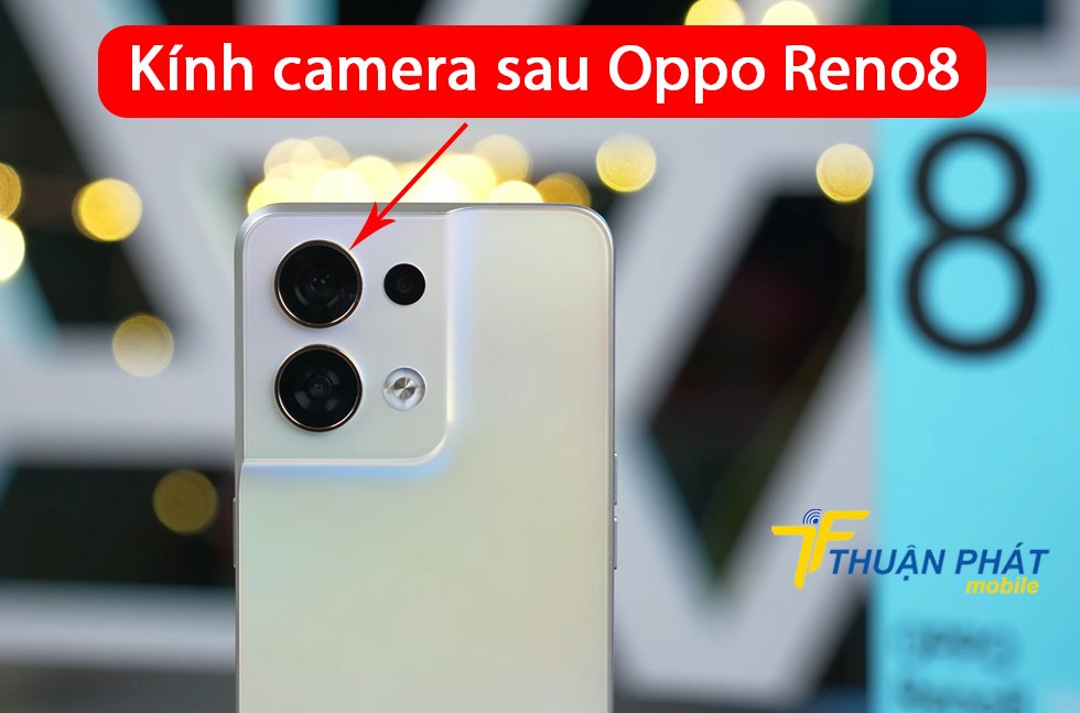 Kính camera sau Oppo Reno8