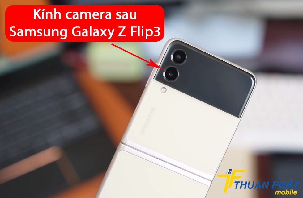Kính camera sau Samsung Galaxy Z Flip3
