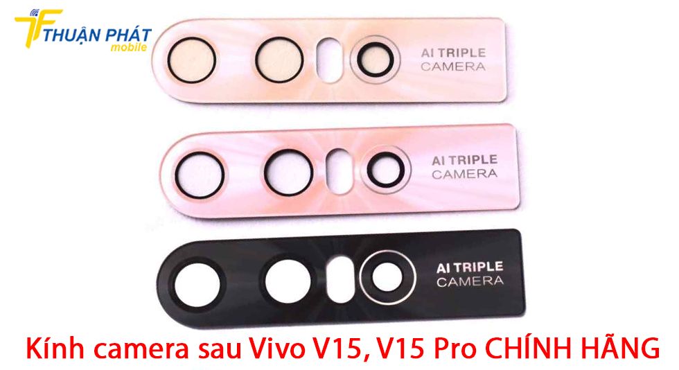 Kính camera sau Vivo V15, V15 Pro chính hãng