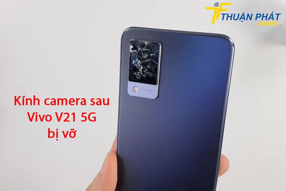 Kính camera sau Vivo V21 5G bị vỡ