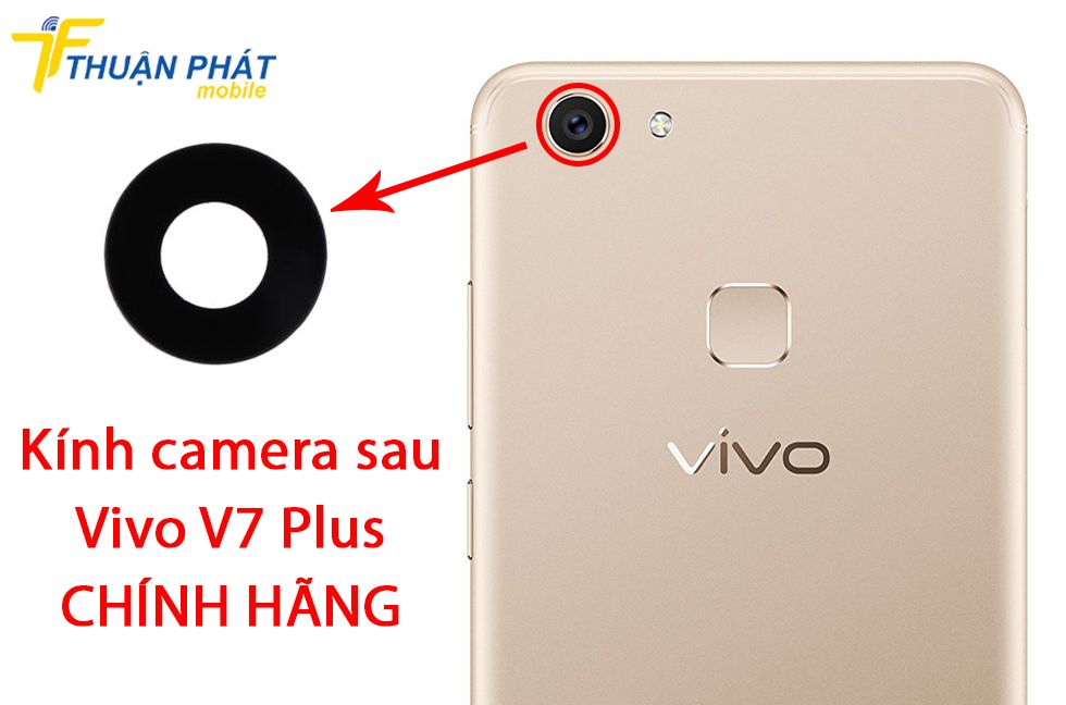 Kính camera sau Vivo V7 Plus chính hãng