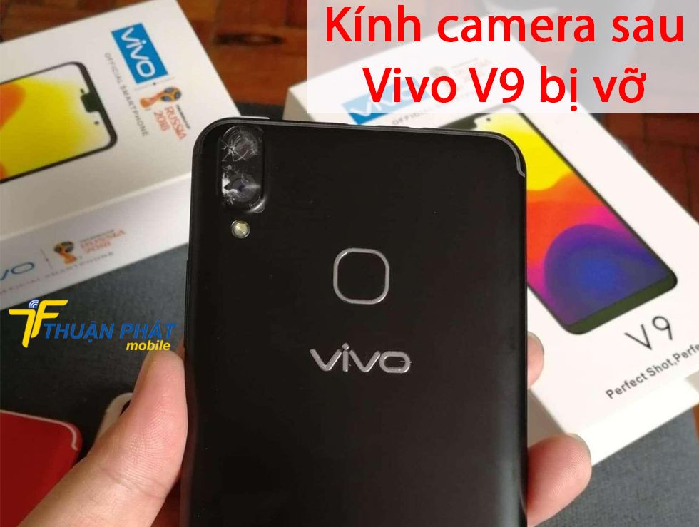 Kính camera sau Vivo V9 bị vỡ