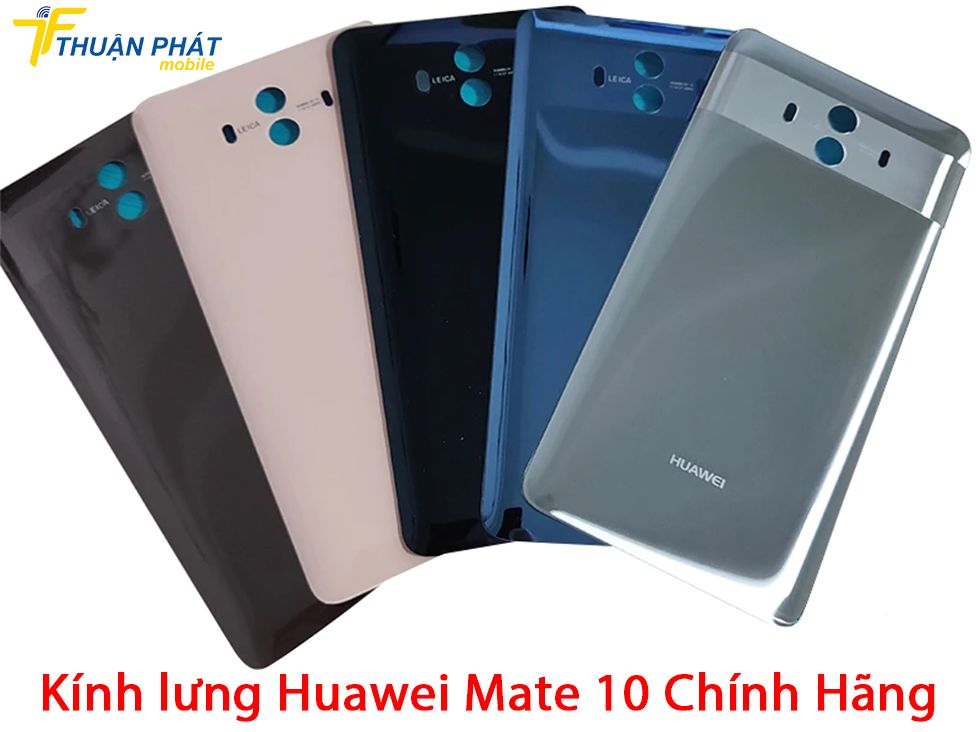 Kính lưng Huawei Mate 10 chính hãng