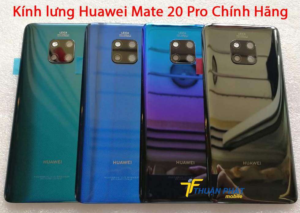 Kính lưng Huawei Mate 20 Pro chính hãng