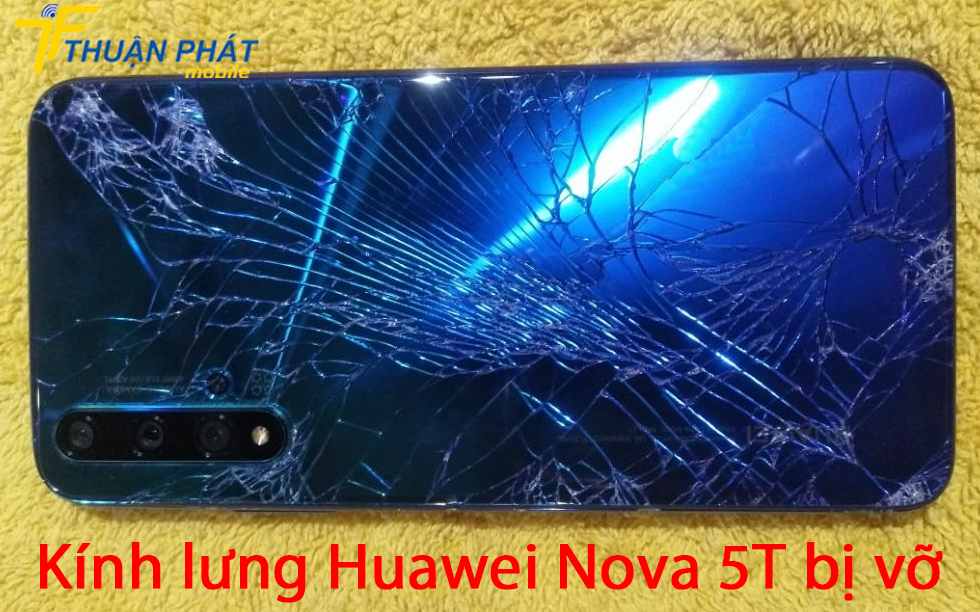 Kính lưng Huawei Nova 5T bị vỡ