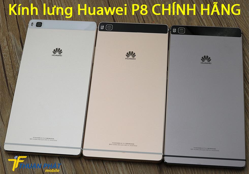 Kính lưng Huawei P8 chính hãng
