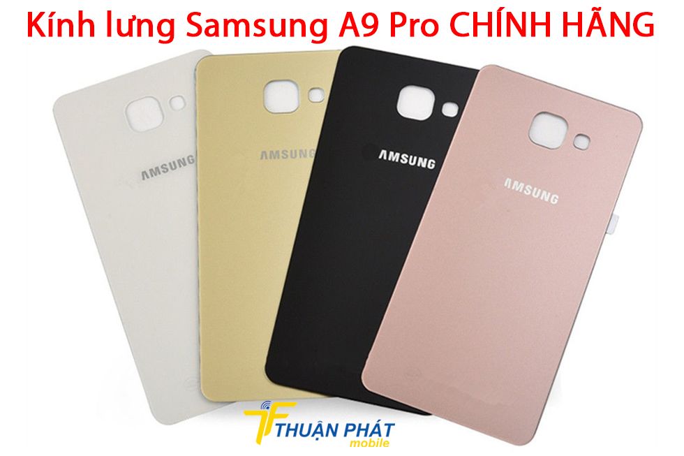 Kính lưng Samsung A9 Pro chính hãng