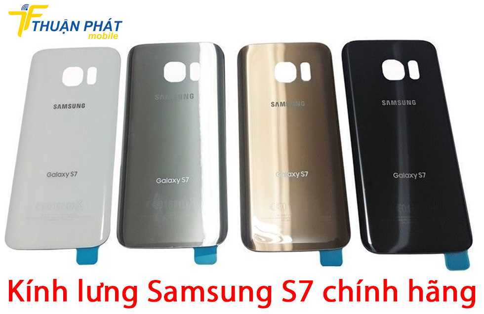 Kính lưng Samsung S7 chính hãng