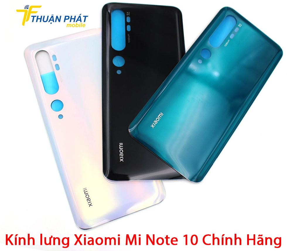 Kính lưng Xiaomi Mi Note 10 chính hãng
