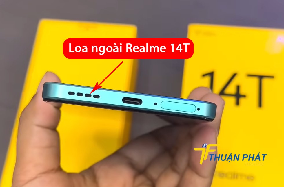 Loa ngoài Realme 14T