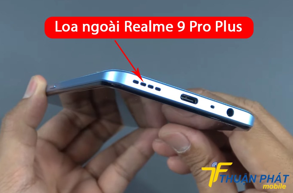 Loa ngoài Realme 9 Pro Plus
