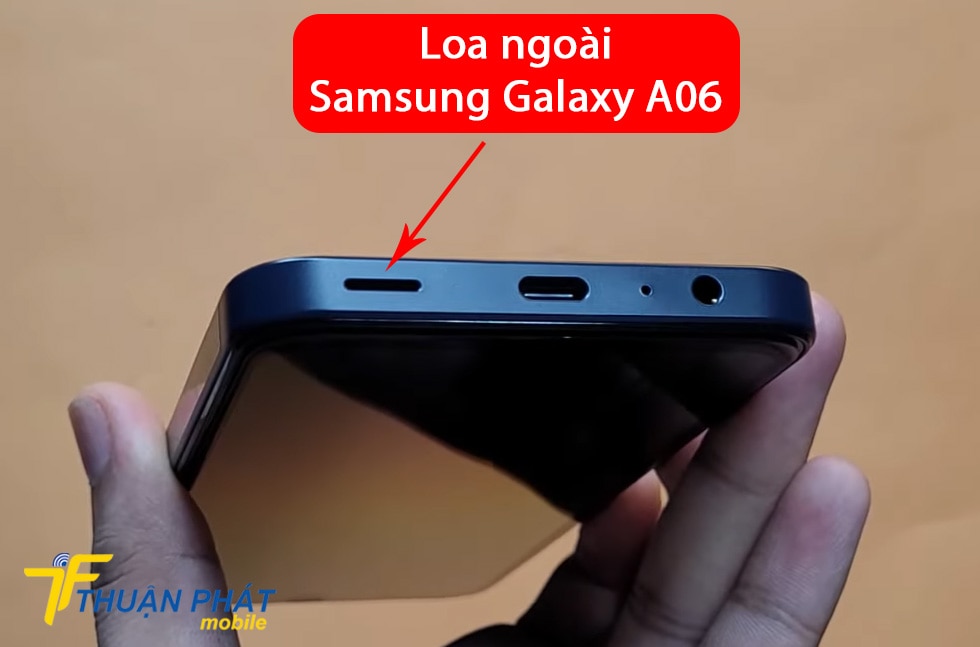 Loa ngoài Samsung Galaxy A06