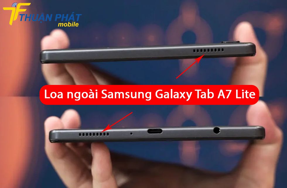 Loa ngoài Samsung Galaxy Tab A7 Lite