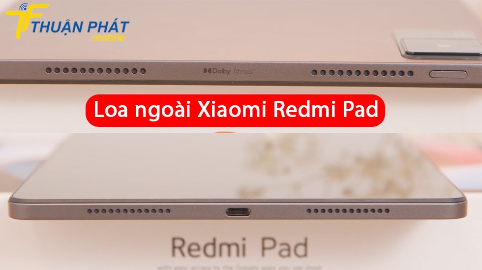 Loa ngoài Xiaomi Redmi Pad