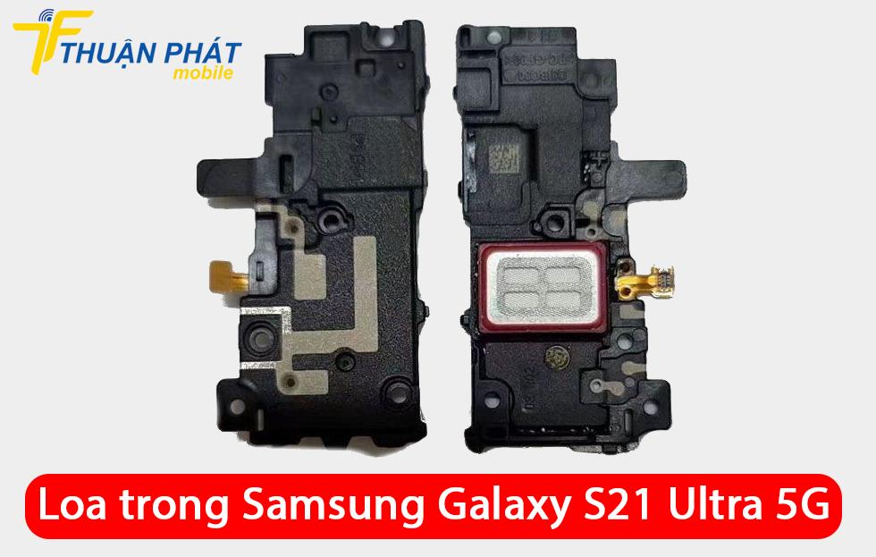 Loa trong Samsung Galaxy S21 Ultra 5G