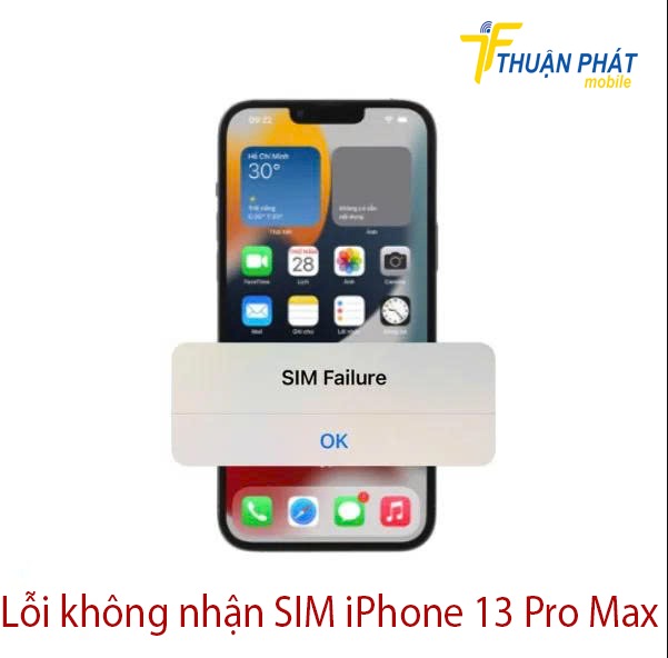 Lỗi không nhận sim iPhone 13 Pro Max Lỗi không nhận sim iPhone 13 Pro Max
