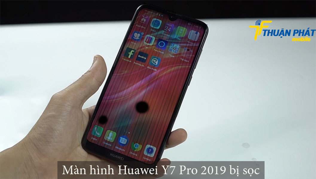 Màn hình Huawei Y7 Pro 2019 bị sọc