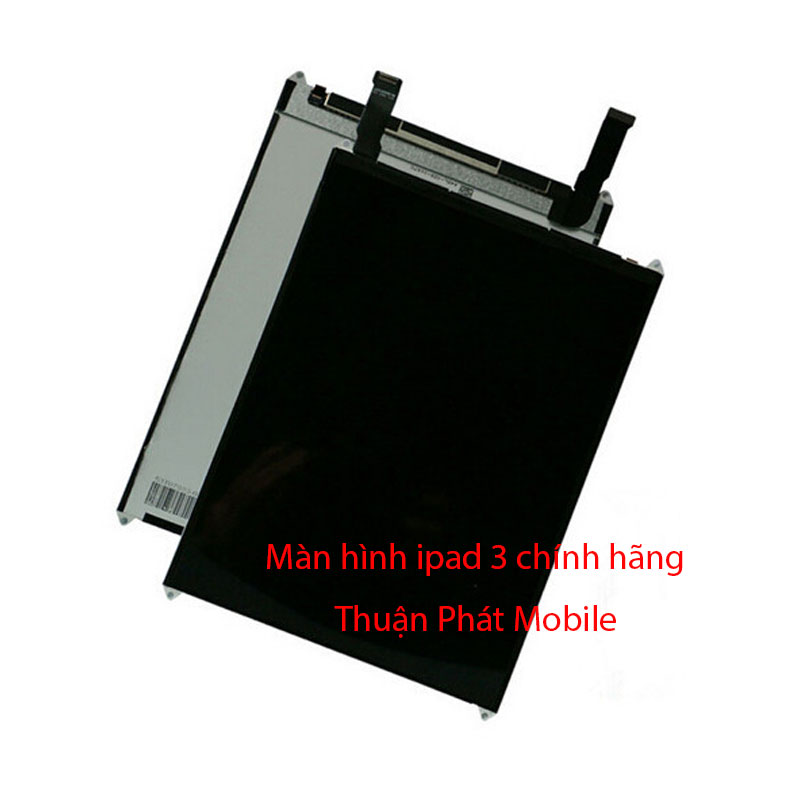 Thay màn hình ipad 3 chính hãng tại Thuận Phát Mobile Thay màn hình ipad 3 chính hãng tại Thuận Phát Mobile