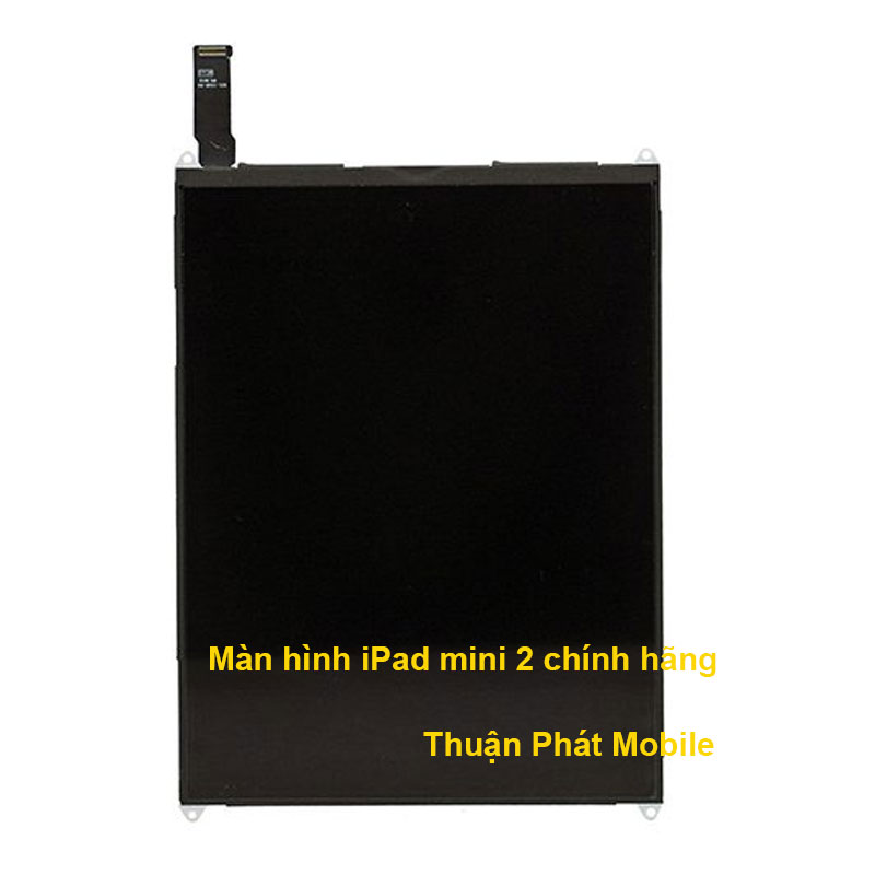 Thay màn hình ipad mini 2 chính hãng tại Thuận Phát Mobile Thay màn hình ipad mini 2 chính hãng tại Thuận Phát Mobile