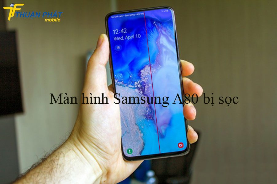 Màn hình Samsung A80 bị sọc
