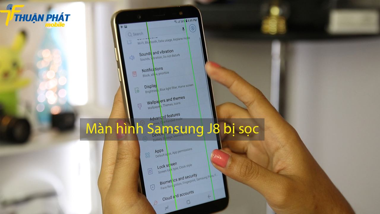 Màn hình Samsung J8 bị sọc