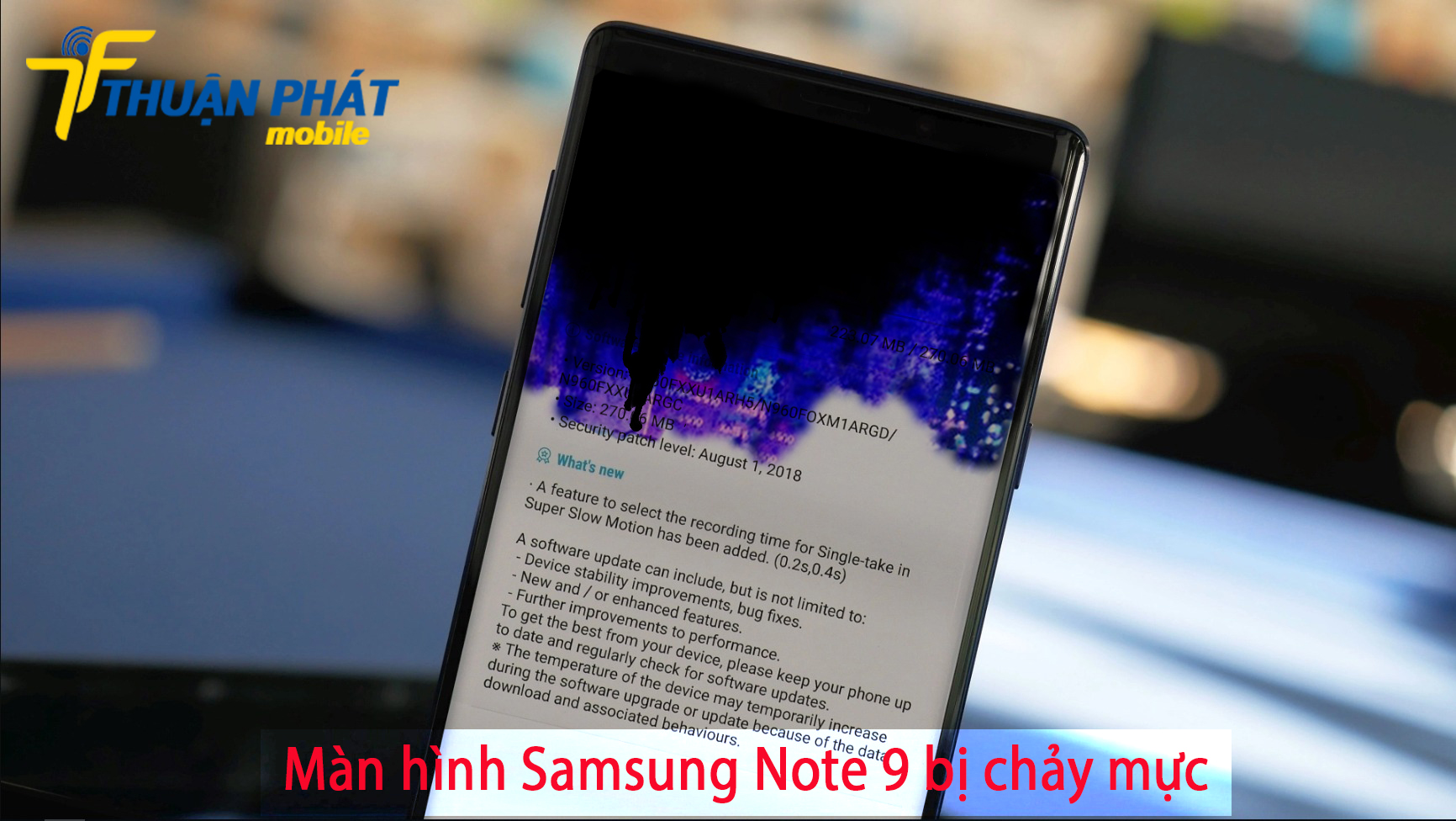 Màn hình Samsung Note 9 bị chảy mực