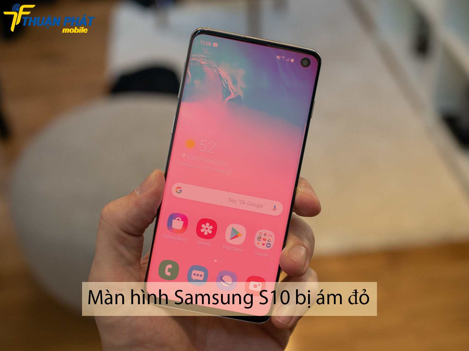 Màn hình Samsung S10 bị ám đỏ