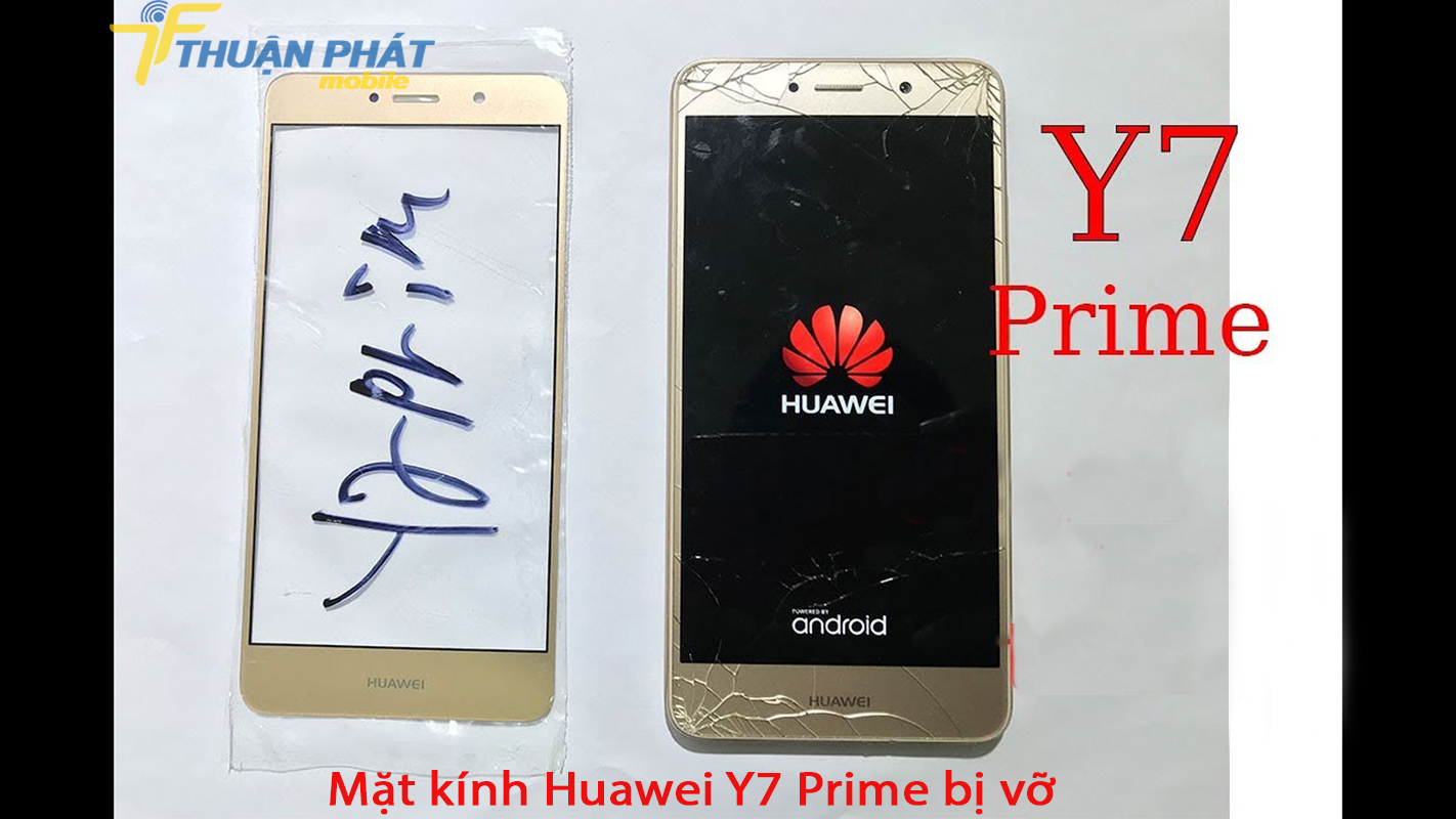 Mặt kính Huawei Y7 Prime bị vỡ
