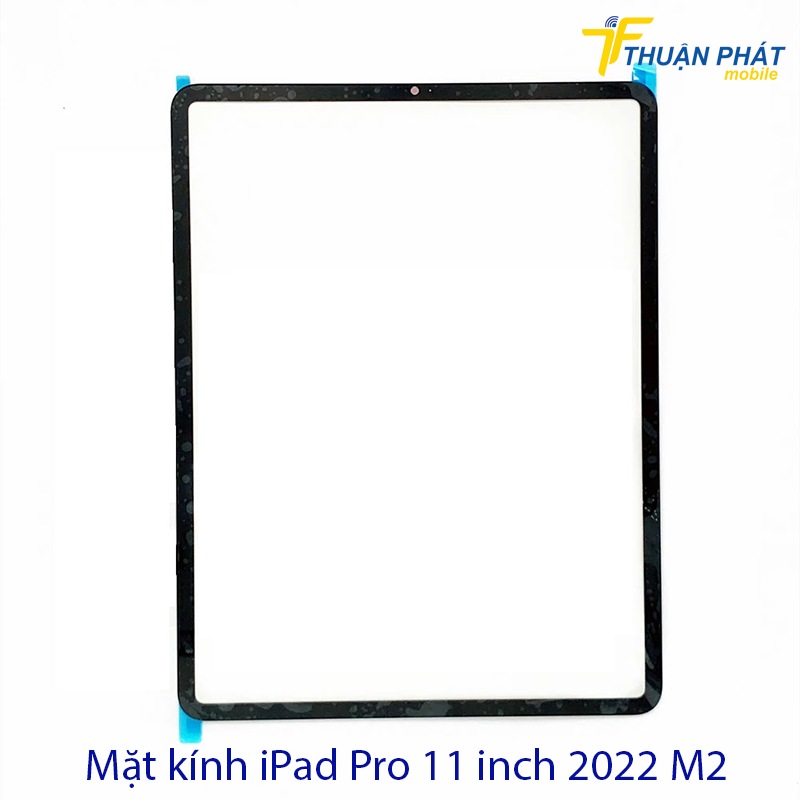 Mặt kính iPad Pro 11 inch 2022 M2