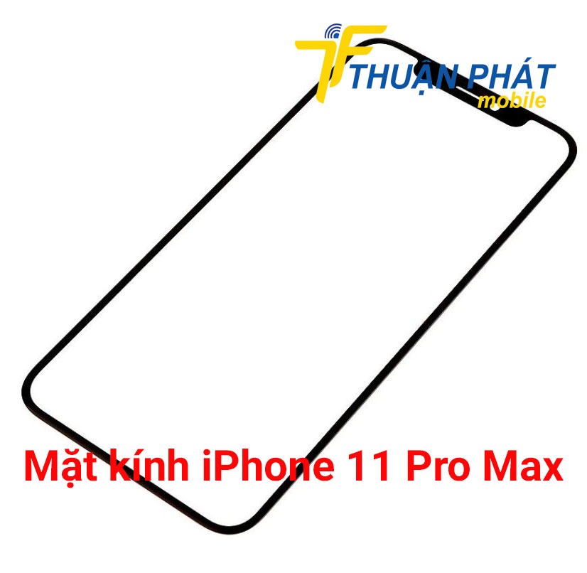 Mặt kính iPhone 11 Pro Max chính hãng