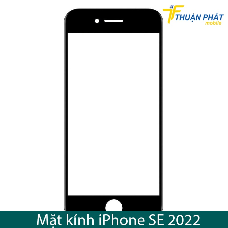 Mặt kính iPhone SE 2022