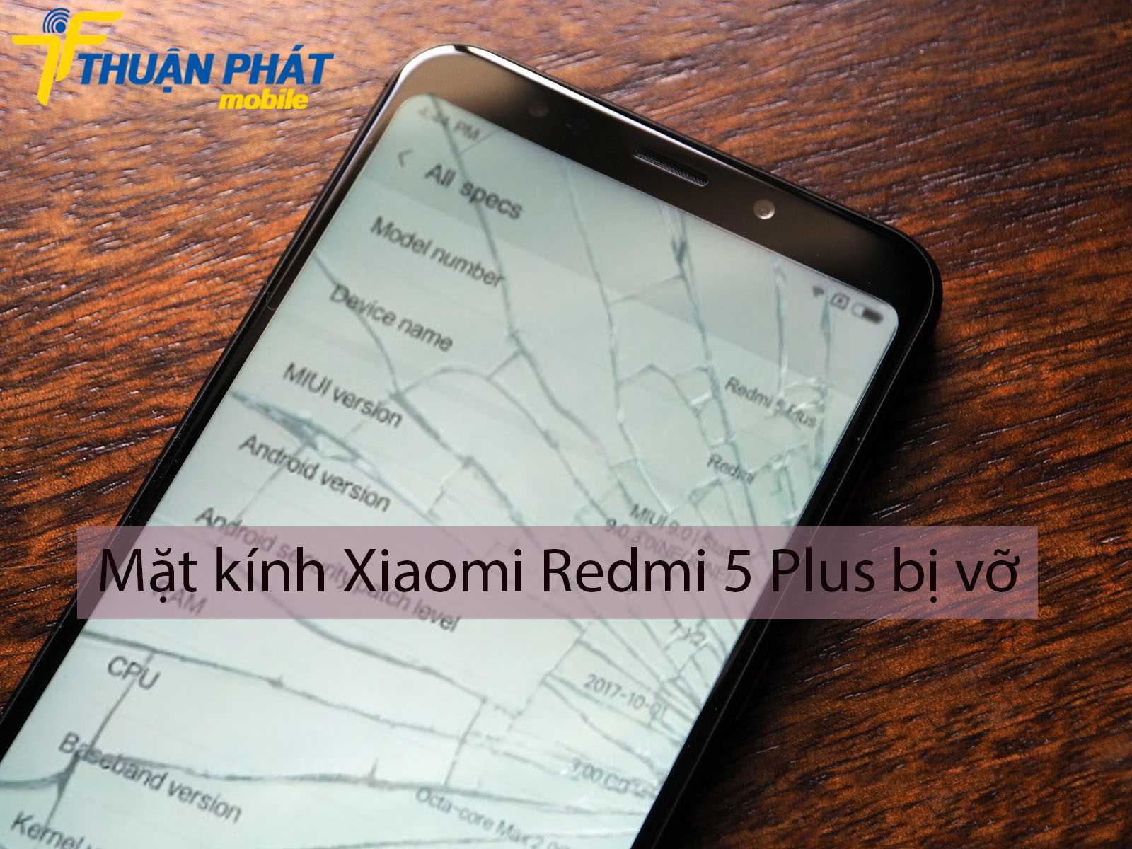 Mặt kính Xiaomi Redmi 5 Plus bị vỡ