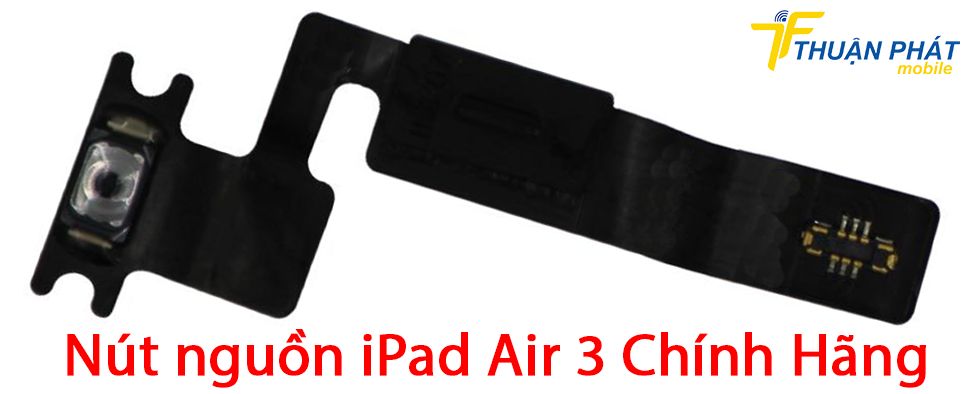 Nút nguồn iPad Air 3 chính hãng