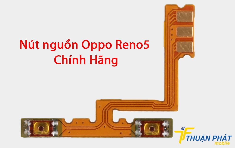 Nút nguồn Oppo Reno5 chính hãng