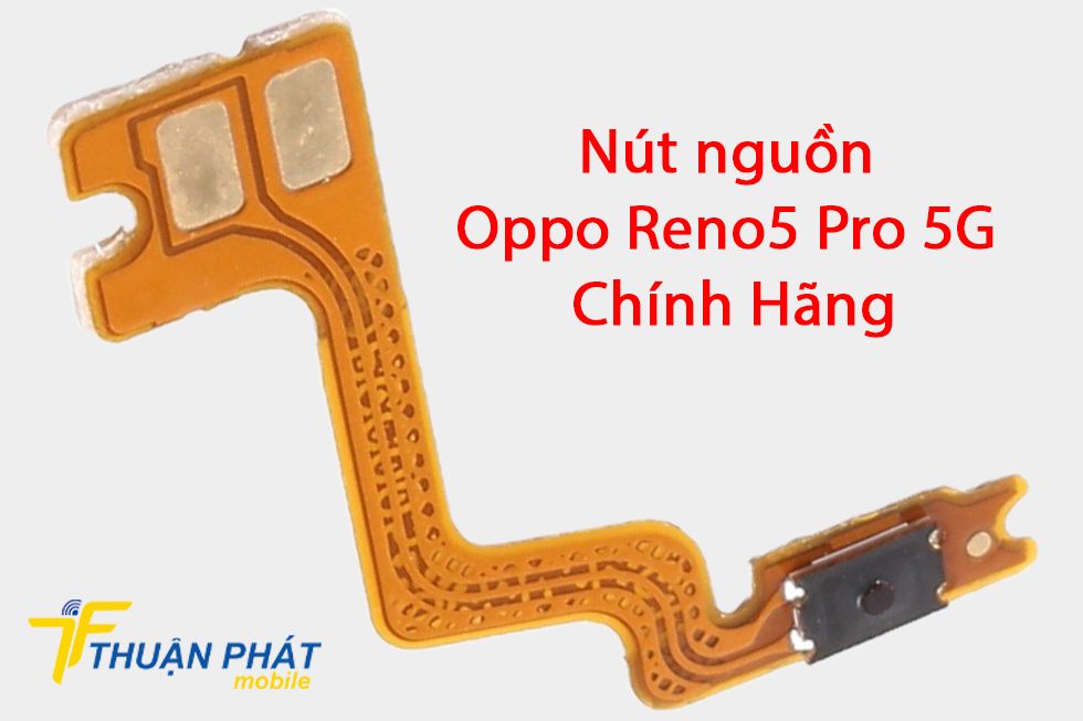 Nút nguồn Oppo Reno5 Pro 5G chính hãng