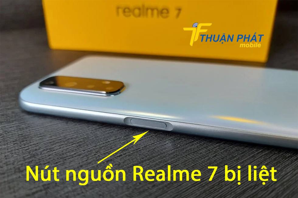 Nút nguồn Realme 7 bị liệt
