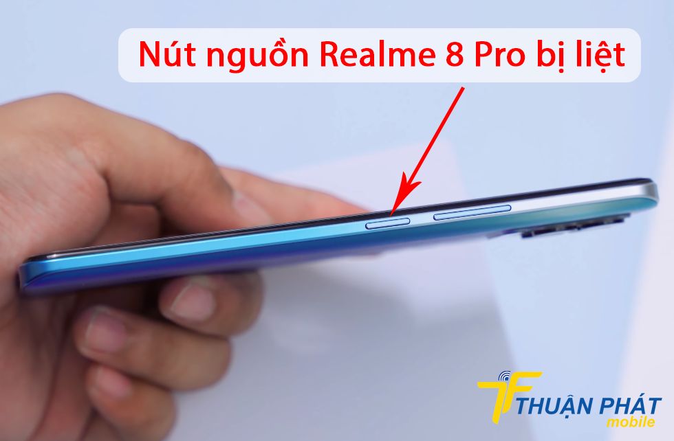 Nút nguồn Realme 8 Pro bị liệt